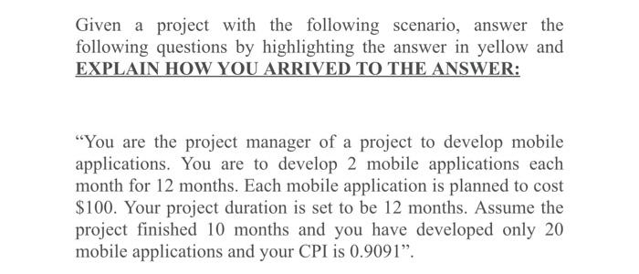 1 How Is The Project Performing 20 Marks A Over Budget And Ahead Of Schedule B Under Budget And On Schedule C Ove 4