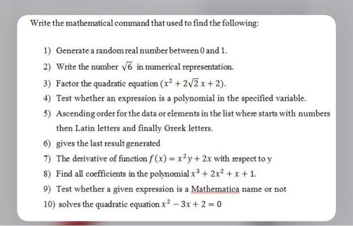 Write The Mathematical Command That Used To Find The Following 1 Generate A Random Real Number Between 0 And 1 2 Wri 1
