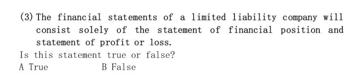 3 The Financial Statements Of A Limited Liability Company Will Consist Solely Of The Statement Of Financial Position A 1