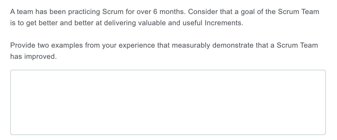 A Team Has Been Practicing Scrum For Over 6 Months
