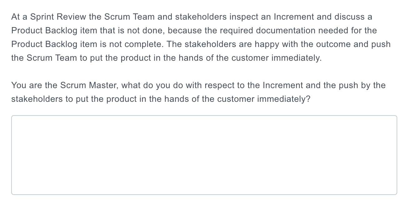 As A Sprint Review The Scrum Team And Stakeholders Inspect An Increment