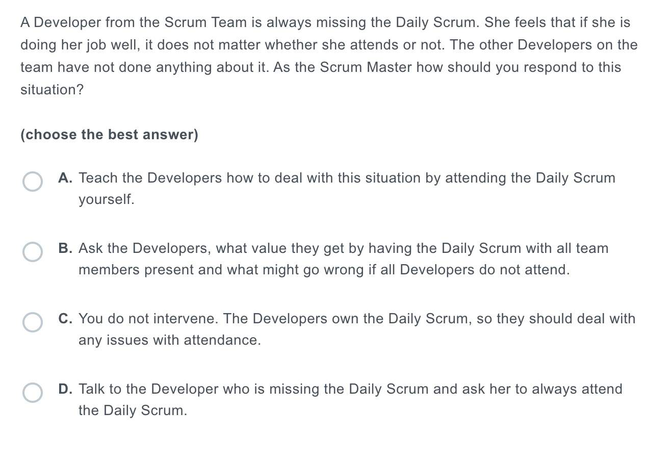 A Developer From The Scrum Team Is Always Missing The Daily Scrum