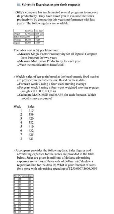 Iii Solve The Exercises As Per Their Requests Gilly S Company Has Implemented Several Programs To Improve Its Productiv 1
