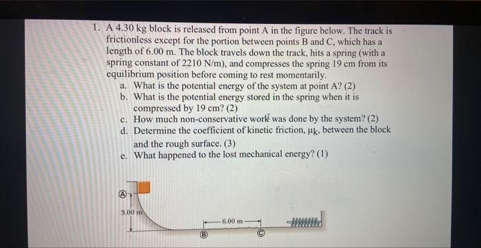 1 A 4 30 Kg Block Is Released From Point A In The Figure Below The Track Is Frictionless Except For The Portion Betwee 2