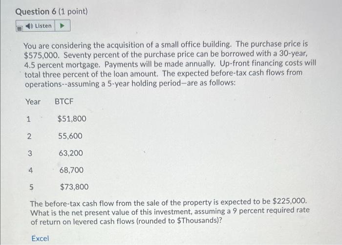 Question 1 1 Point Listen Assume A Retail Tenant Is Paying A Base Rent Of 100 000 Per Year In Addition The Tenant M 2