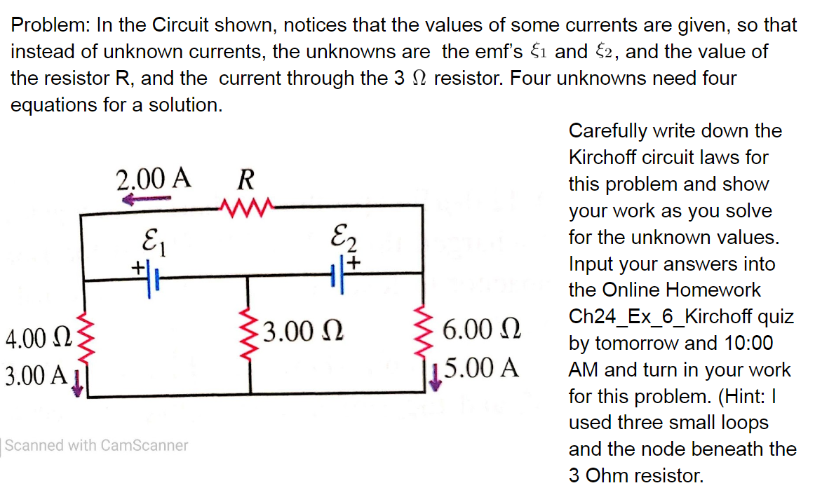 Problem In The Circuit Shown Notices That The Values Of Some Currents Are Given So That Instead Of Unknown Currents 1
