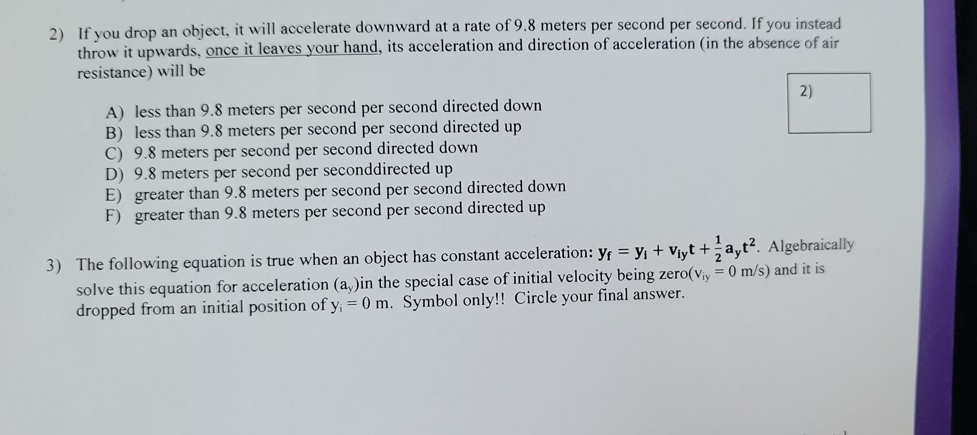 2 If You Drop An Object It Will Accelerate Downward At A Rate Of 9 8 Meters Per Second Per Second If You Instead Thro 1