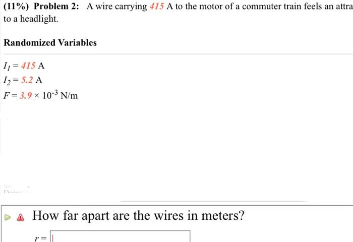 Problem 1 The Hot And Neutral Wires Supplying Dc Power To A Light Rail Commuter Train Carry 800 A And Are Separated 2