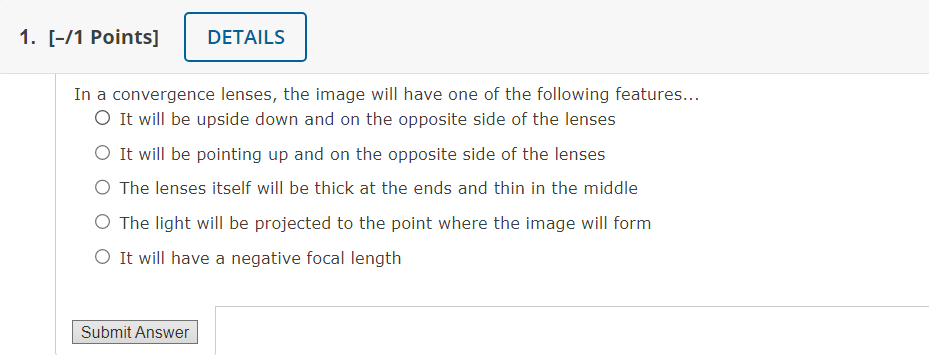 In A Convergence Lenses The Image Will Have One Of The Following Features It Will Be Upside Down And On The Opposite 1