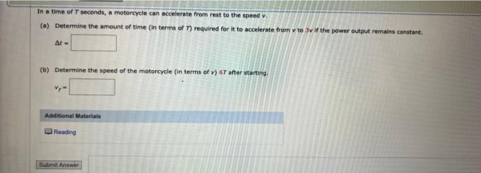 In A Time Of T Seconds A Motorcycle Can Accelerate From Rest To The Speed V A Detemine The Amount Of Time In Ter 1