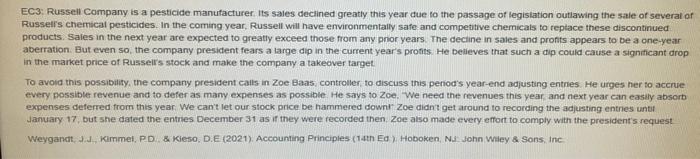 Ec3 Russell Company Is A Pesticide Manufacturer Its Sales Declined Greatly This Year Due To The Passage Of Legislation 1