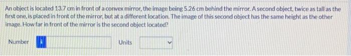 A Concave Mirror Has A Focal Length Of 32 4 Cm The Distance Between An Object And Its Image Is 58 4 Cm Find A The Ob 2