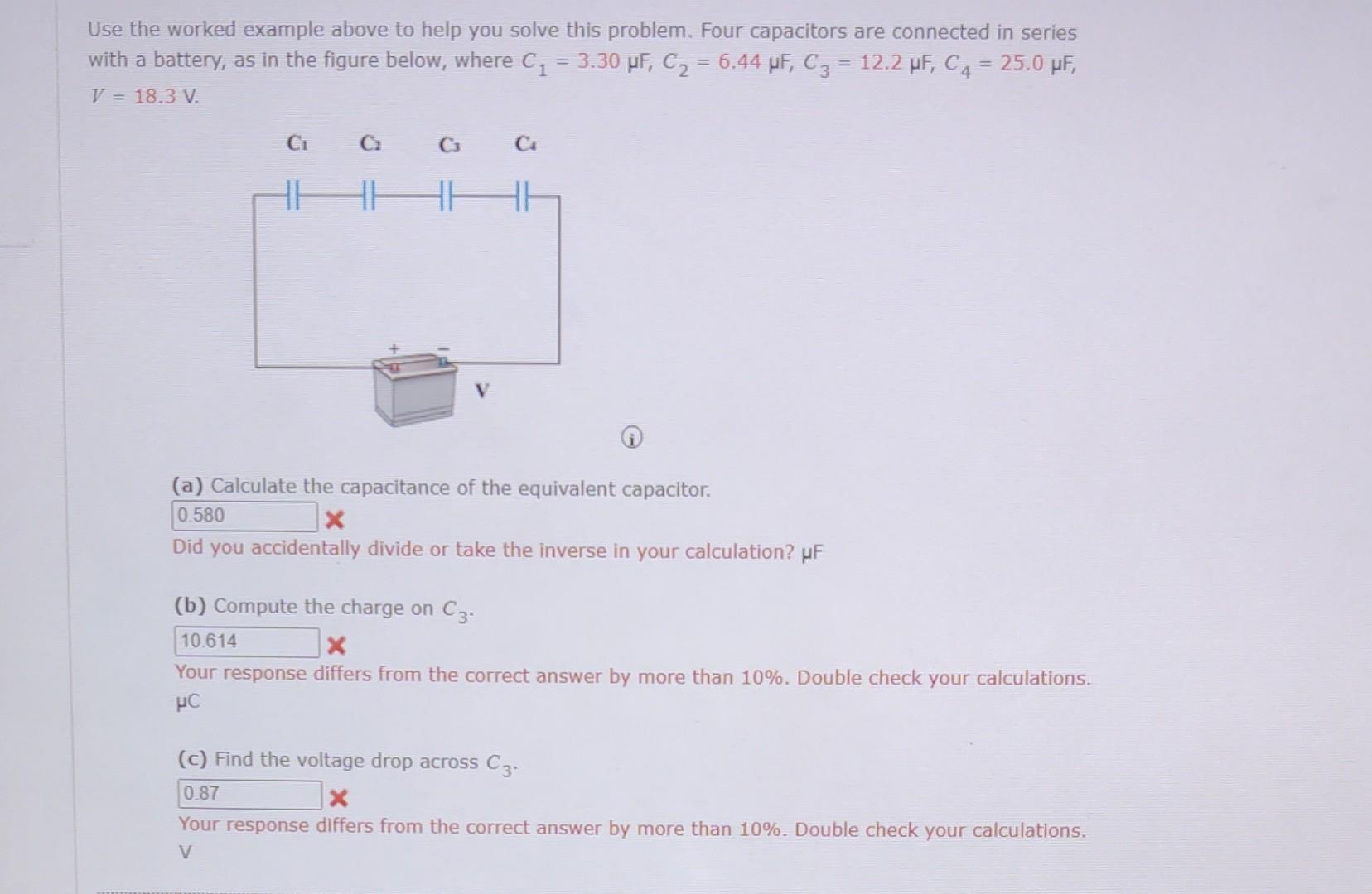 Use The Worked Example Above To Help You Solve This Problem Four Capacitors Are Connected In Series With A Battery As 1