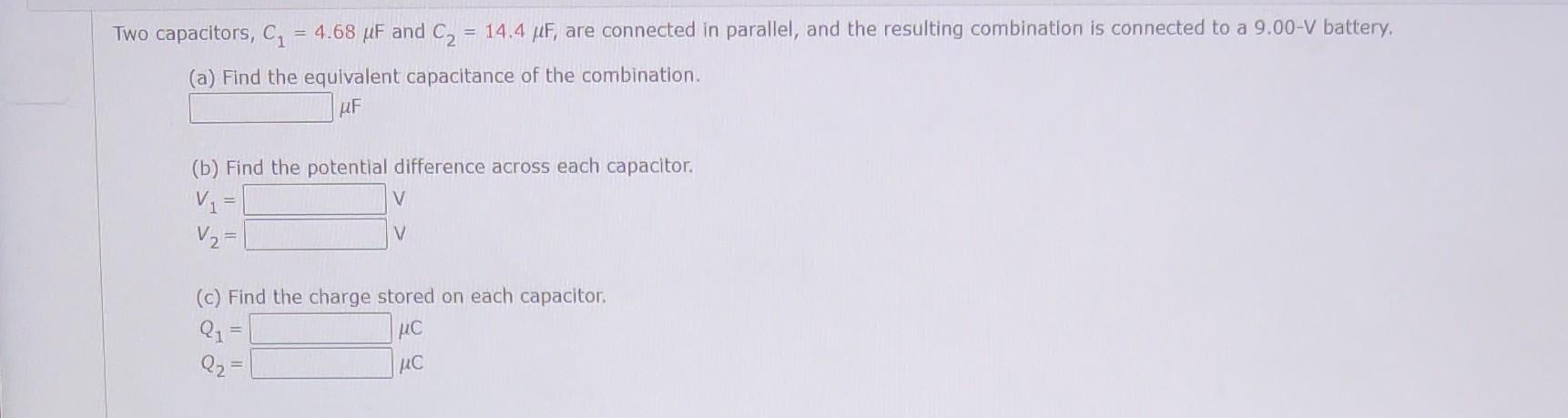Use The Worked Example Above To Help You Solve This Problem Four Capacitors Are Connected In Series With A Battery As 4