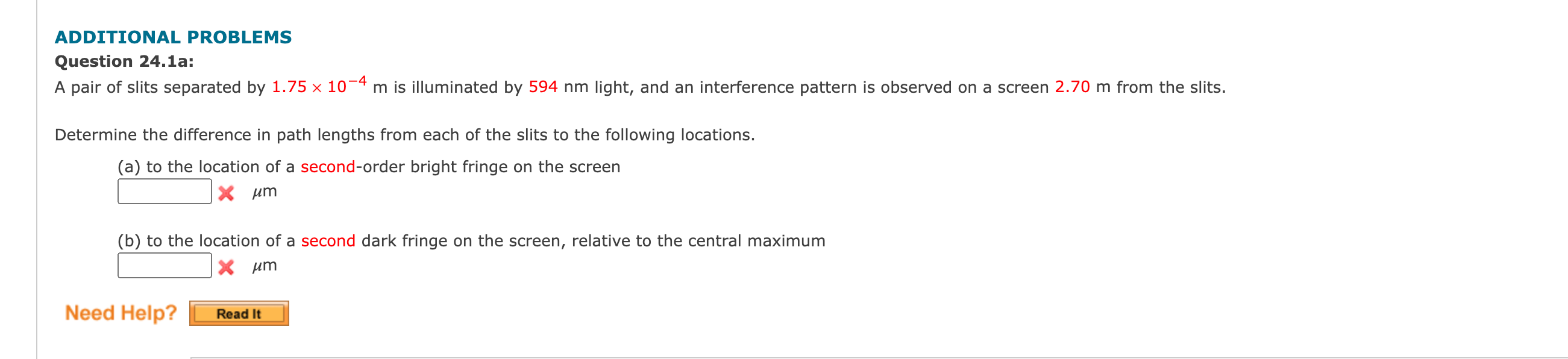 Additional Problems Question 24 1a A Pair Of Slits Separated By 1 75 10 4 M Is Illuminated By 594 Nm Light And An Inte 1