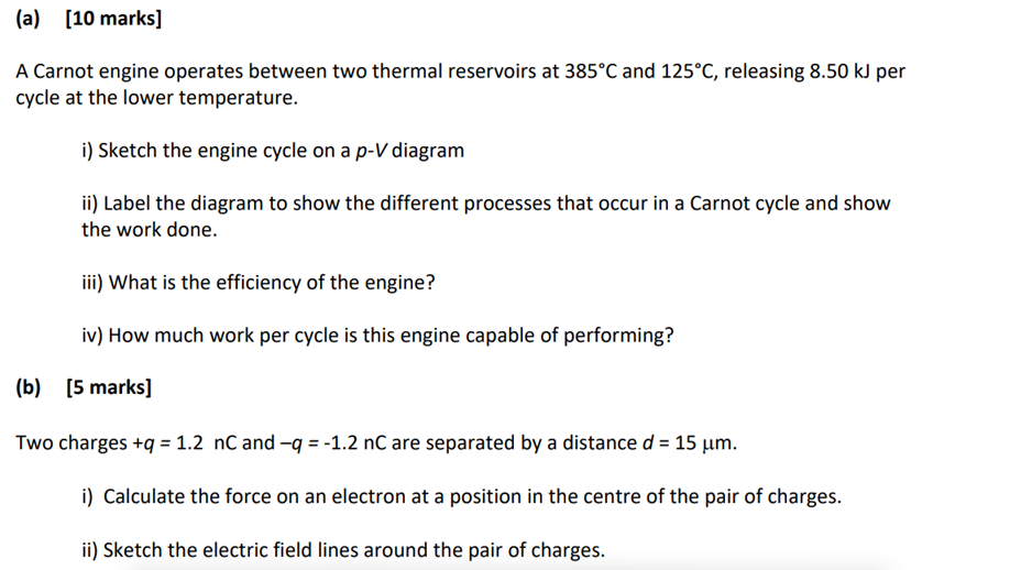A Carnot Engine Operates Between Two Thermal Reservoirs At 385 C And 125 C Releasing 8 50 Kj Per Cycle At The Lower Tem 1