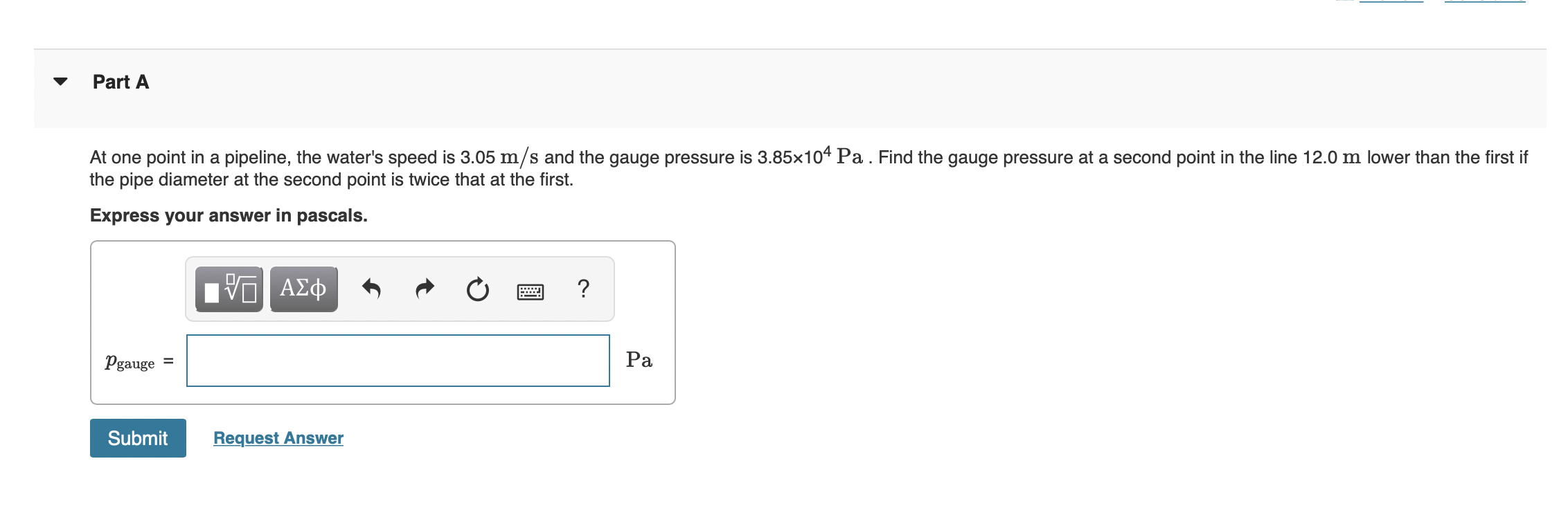 The Pipe Diameter At The Second Point Is Twice That At The First Express Your Answer In Pascals 1