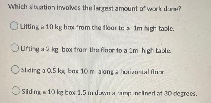Which Of The Following Is Are Connected To The Kinetic Energy Of An Object Work Force Displacement All Of The Above K 3