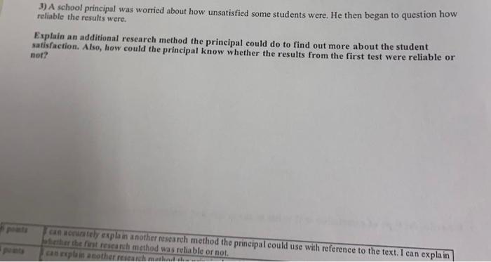 3 A School Principal Was Worried About How Unsatisfied Some Students Were He Then Began To Question How Reliable The R 1