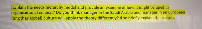 Explain The Needs Hierarchy Model And Provide An Example Of How It Might Be Uped In Organisational Context Do You Think 2