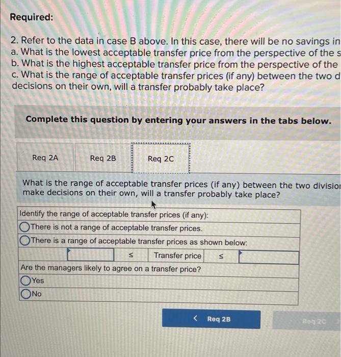 In Each Of The Cases Below Assume Division X Has A Product That Can Be Sold Either To Outside Customers Or To Division 4
