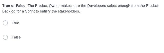 The Product Owner Makes Sure Developers Select