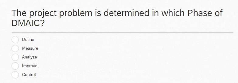 Project Problem Is Determined In Which Phase Of Dmaic