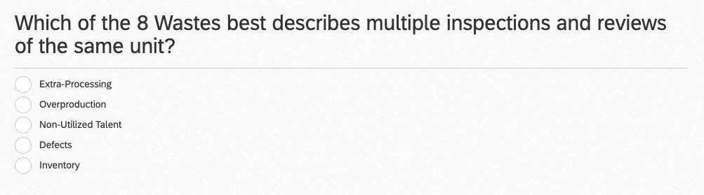 Which Of The 8 Wastes Best Desribes Multiple Inspections