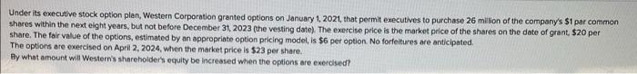 Under Its Executive Stock Option Plan Western Corporation Granted Options On January 1 2021 That Permit Executives To 1
