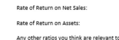 Rate Of Return On Net Sales Rate Of Return On Assets Any Other Ratios Vou Think Are Relevant To 1999 Year Ended Dece 1