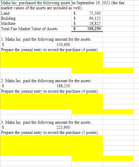 Maha Inc Purchased The Following Assets On September 19 2021 The Fair Market Values Of The Assets Are Included As Wel 1