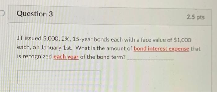 Question 1 2 5 Pts Which Of The Following Would Be Classified As A Current Liability On The Balance Sheet O Accounts Pa 3