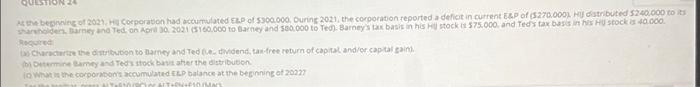 Question Abent Of 2021 H Corporation Had Accumulated Ep Of 300 000 During 2021 The Corporation Reported A Delict In C 1