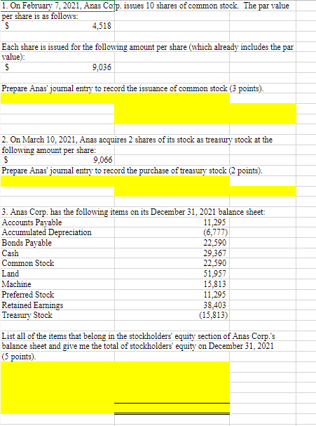 1 On February 7 2021 Anas Corp Issues 10 Shares Of Common Stock The Par Value Per Share Is As Follows S 4 518 Each 1