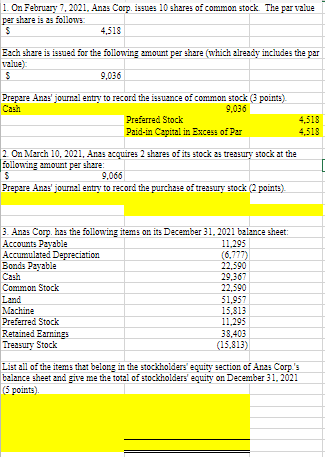 1 On February 7 2021 Anas Corp Issues 10 Shares Of Common Stock The Par Value Per Share Is As Follows 4 518 Each 1