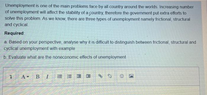 Unemployment Is One Of The Main Problems Face By All Country Around The Worlds Increasing Number Of Unemployment Will A 1