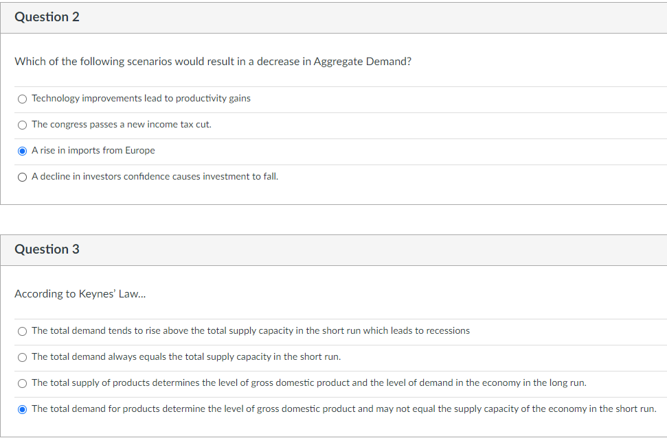 Question 2 Which Of The Following Scenarios Would Result In A Decrease In Aggregate Demand O Technology Improvements Le 1