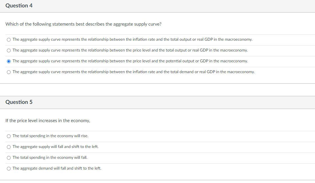 Question 4 Which Of The Following Statements Best Describes The Aggregate Supply Curve The Aggregate Supply Curve Repre 1