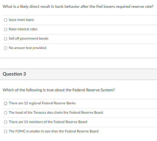What Is A Likely Direct Result In Bank Behavior After The Fed Lowers Required Reserve Rate Issue More Loans Raise Inter 1