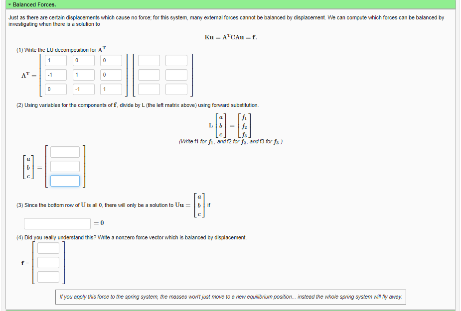 1 Point An Intersting Thing Happens When Springs Systems Have No Attachments To The Outside Consider The Following Fr 2