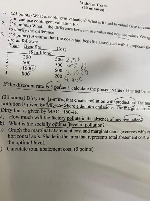 Midterm Exam 60 Minutes 1 25 Points What Is Contingent Valuation What Is It Used To Value Give An Exam You Can Us 2