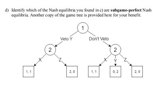 Problem 5 Convert Extensive Form To Strategic Form Find Nash Equilibria And Subgame Perfect Nash Equilibria 12pts 3
