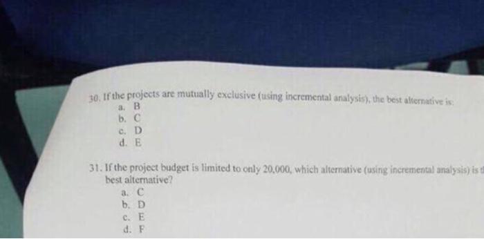The Following Alternatives Are Being Evaluated By The Incremental Cars Alternative Tental Cost Dc Do Nothing 10 000 0 80 3