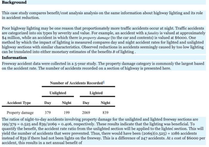 Background This Case Study Compares Benefit Cost Analysis Analysis On The Same Information About Highway Lighting And It 1