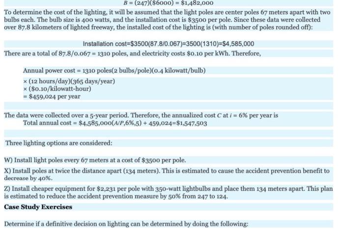 Background This Case Study Compares Benefit Cost Analysis Analysis On The Same Information About Highway Lighting And It 2