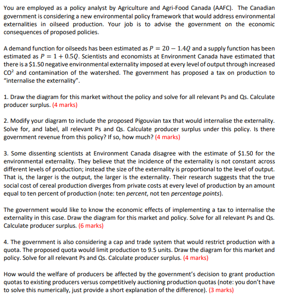 You Are Employed As A Policy Analyst By Agriculture And Agri Food Canada Aafc The Canadian Government Is Considering 1