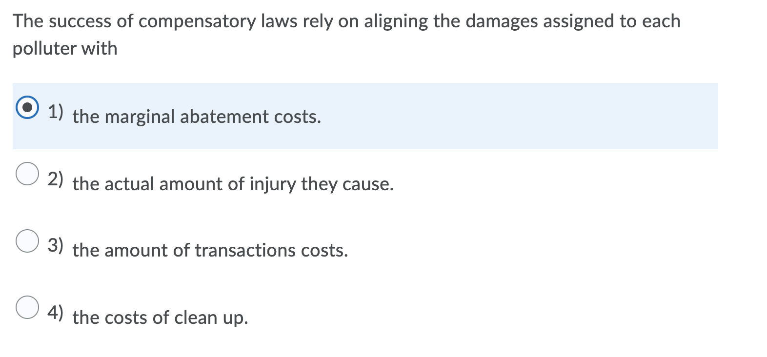 The Success Of Compensatory Laws Rely On Aligning The Damages Assigned To Each Polluter With O 1 The Marginal Abatement 1
