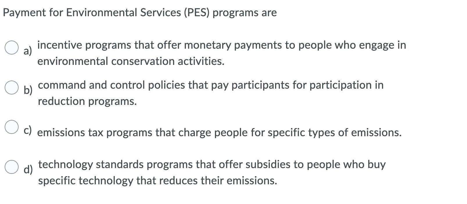 Payment For Environmental Services Pes Programs Are A Incentive Programs That Offer Monetary Payments To People Who E 1