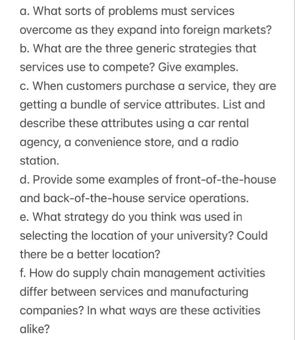 A What Sorts Of Problems Must Services Overcome As They Expand Into Foreign Markets B What Are The Three Generic Stra 1
