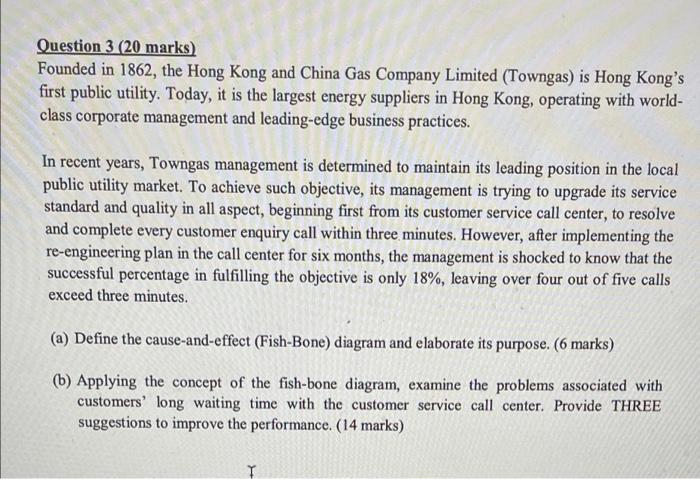 Question 3 20 Marks Founded In 1862 The Hong Kong And China Gas Company Limited Towngas Is Hong Kong S First Public 1